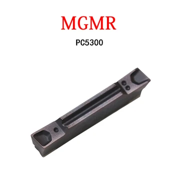 MGMR200 MGMR300 MGMR200-6D-PT MGMR300-8D-PT MGMR PC5300 10PCS Karbidu Vložky Zapichovanie a Sústruženie Nástroj Rod CNC Sústruh Stroj Fréza
