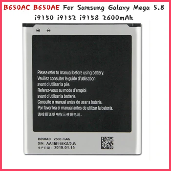 Nový Telefón, Batériu B650AC B650AE Pre Samsung Galaxy Mega 5.8 i9150 i9152 i9158 PGT-i9158V/P SM-V101F 2600mAh