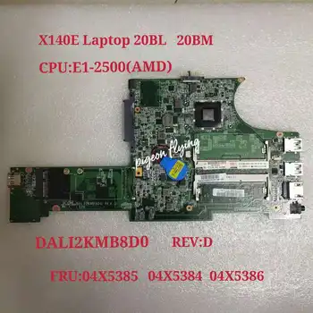pre Thinkpad X140E Notebook Doske CPU:E1-2500 AMD DALI2KMB8D0 REV.D FRU 04X5386 04X5385 04X5384