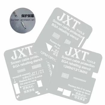 JXT Nástroje obrazovky na ochranu kábla BGA reballing šablóny pre iphone 11, 11pro, 11pro, max 12 12p 12pm 13p 13pm 12mini 13 13mini