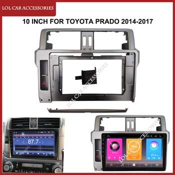 10 Palcový Fascia Pre Toyota Prado 2014-2017 Auto Rádio Stereo Android MP5 WIFI GPS Hráč 2 DIN Vedúci Jednotky Panel Dash Rám Kryt