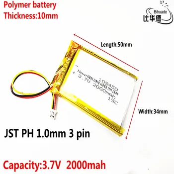JST PH 1,0 mm 3 pin Dobré Qulity 3,7 V lítiové batérie, skoro 103450 2000mAh svetlometu GPS navigátor všeobecné polymer batérie